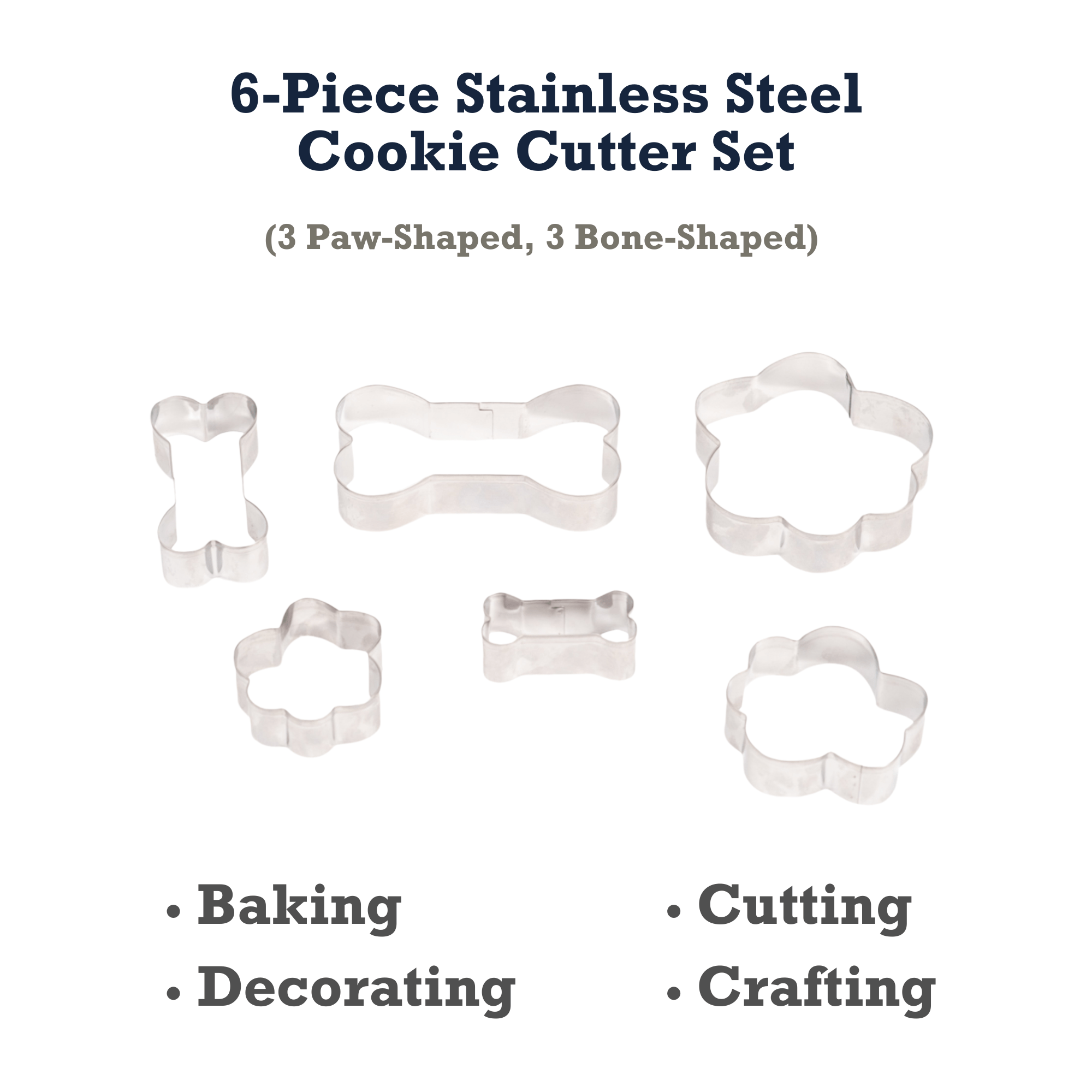 Country Living 6 - Piece Stainless Steel Cookie Cutter Set (3 Paw - Shaped, 3 Bone - Shaped) - Mac's Got More
